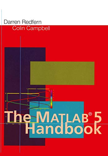 The MatlabÂ® 5 Handbook (9780387942001) by Darren Redfern; Colin Campbell