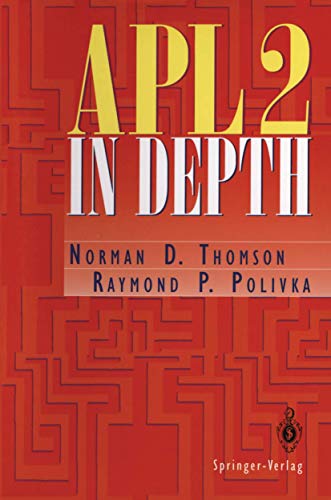 Stock image for APL2 in Depth (Springer Series in Statistics) for sale by Books Unplugged