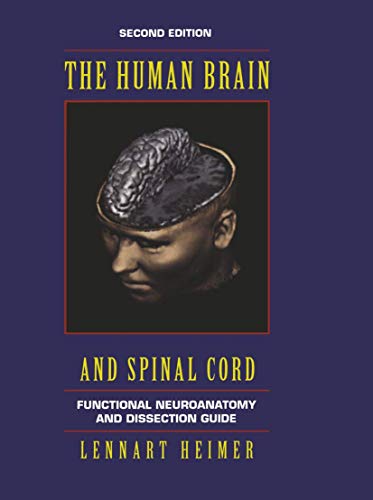 9780387942278: The Human Brain and Spinal Cord: Functional Neuroanatomy and Dissection Guide (Computers in Health Care)