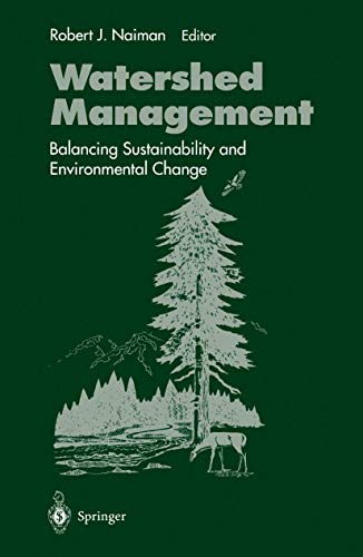 Beispielbild fr Watershed management. balancing sustainability and environmental change. zum Verkauf von Bernhard Kiewel Rare Books