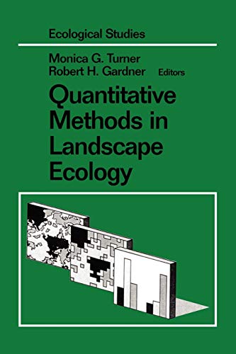 Beispielbild fr Quantitative Methods in Landscape Ecology: The Analysis and Interpretation of Landscape Heterogeneity zum Verkauf von ThriftBooks-Atlanta