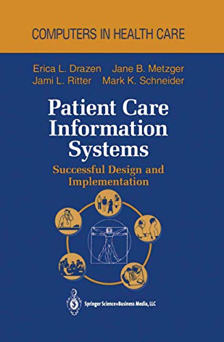 Stock image for Patient Care Information Systems: Successful Design and Implementation (Health Informatics) for sale by HPB-Red