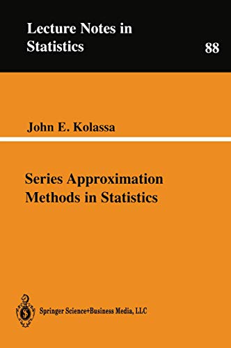 Stock image for Series Approximation Methods in Statistics for sale by My Dead Aunt's Books