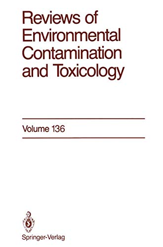 9780387942780: Reviews of Environmental Contamination and Toxicology: 136