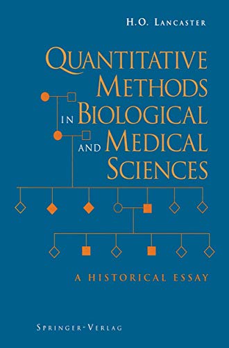 Imagen de archivo de Quantitative Methods in Biological and Medical Sciences : A Historical Essay a la venta por Better World Books