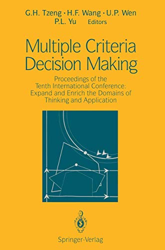 Imagen de archivo de Multiple Criteria Decision Making: Proceedings of the Tenth International Conference: Expand and Enrich the Domains of Thinking and Application a la venta por Zubal-Books, Since 1961