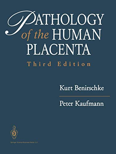9780387943350: Pathology of the Human Placenta
