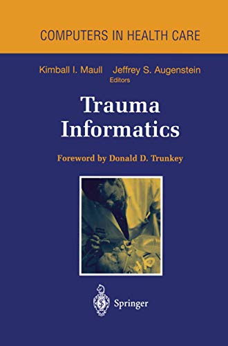 9780387943596: Trauma Informatics