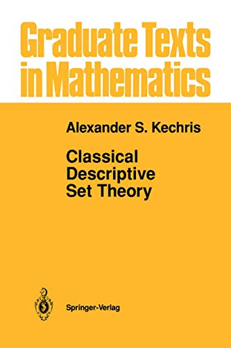 Stock image for Classical Descriptive Set Theory (Graduate Texts in Mathematics, 156) for sale by Books Unplugged