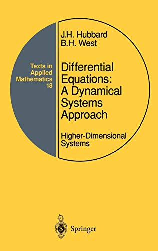 Differential Equations: A Dynamical Systems Approach: Higher-Dimensional Systems (Texts in Applie...