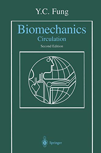 Biomechanics: Circulation (Plant Gene Research: Basic Knowledge) - Fung, Y.C.