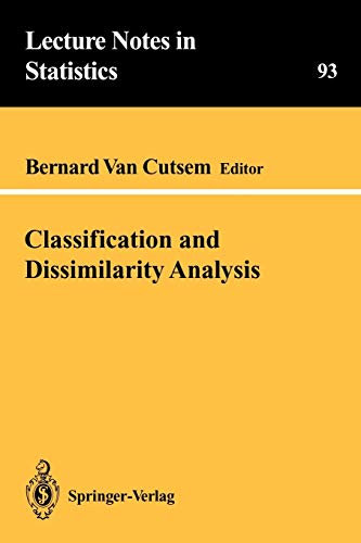 Beispielbild fr Classification and Dissimilarity Analysis (Lecture Notes in Statistics 93) zum Verkauf von Zubal-Books, Since 1961