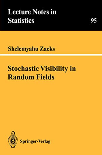 9780387944128: Stochastic Visibility in Random Fields: 95 (Lecture Notes in Statistics)
