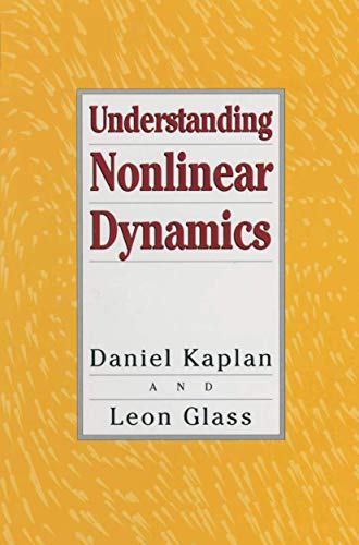 Stock image for Understanding Nonlinear Dynamics (Texts in Applied Mathematics, 19) for sale by HPB-Red