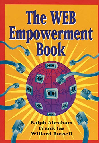Imagen de archivo de The WEB Empowerment Book. : An introduction and Connection Guide to the Internet and World-Wide Web a la venta por Ammareal