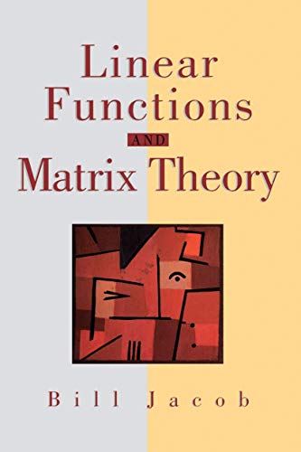 Stock image for Linear Functions and Matrix Theory: An Introduction (Textbooks in Mathematical Sciences) for sale by Chiron Media