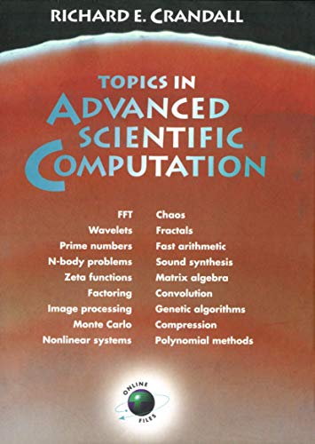 9780387944739: Topics in Advanced Scientific Computation
