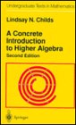 Imagen de archivo de A Concrete Introduction to Higher Algebra a la venta por Better World Books