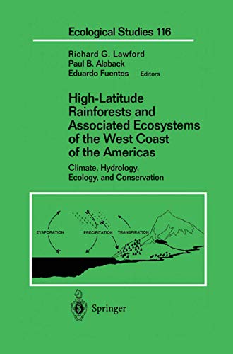 High-Latitude Rainforests and Associated Ecosystems of the West Coast of the Americas: Climate, H...