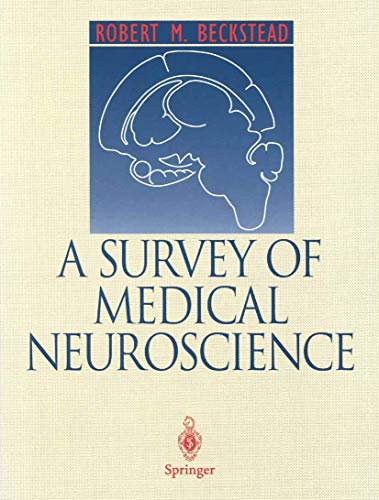 9780387944883: A Survey of Medical Neuroscience