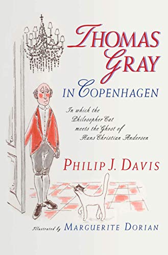 Stock image for Thomas Gray in Copenhagen: In Which the Philosopher Cat Meets the Ghost of Hans Christian Andersen for sale by Jenson Books Inc