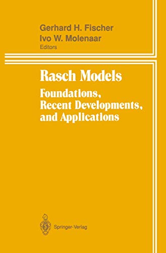 9780387944999: Rasch Models: Foundations, Recent Developments, and Applications