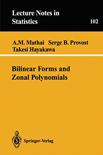 9780387945224: Bilinear Forms and Zonal Polynomials (Lecture Notes in Statistics, 102)