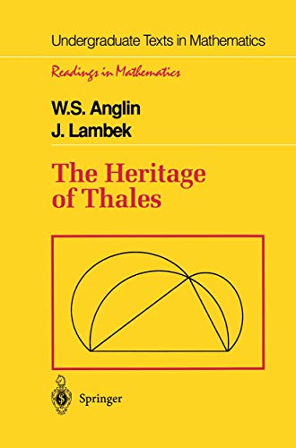 Beispielbild fr The Heritage of Thales (Undergraduate Texts in Mathematics) zum Verkauf von Anybook.com