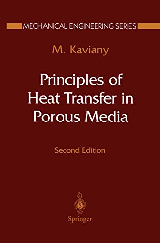 9780387945507: Principles of Heat Transfer in Porous Media (Mechanical Engineering Series)