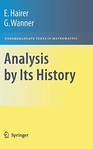 Imagen de archivo de Analysis by Its History (Undergraduate Texts in Mathematics) a la venta por Pella Books