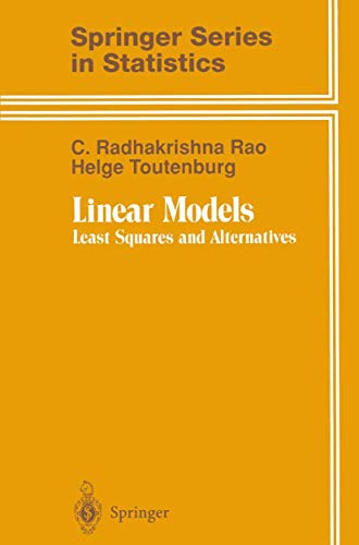 9780387945620: Linear Models: Least Squares and Alternatives (Springer Series in Statistics)