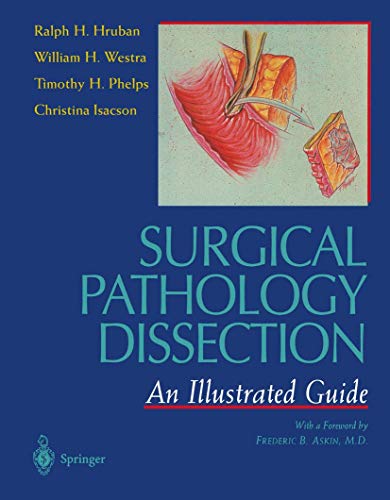 Stock image for Surgical Pathology Dissection : An Illustrated Guide for sale by ZBK Books