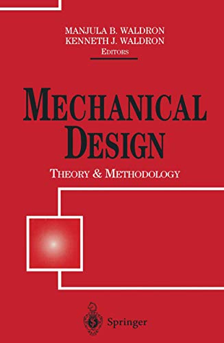 Imagen de archivo de Mechanical Design: Theory and Methodology a la venta por Bingo Books 2