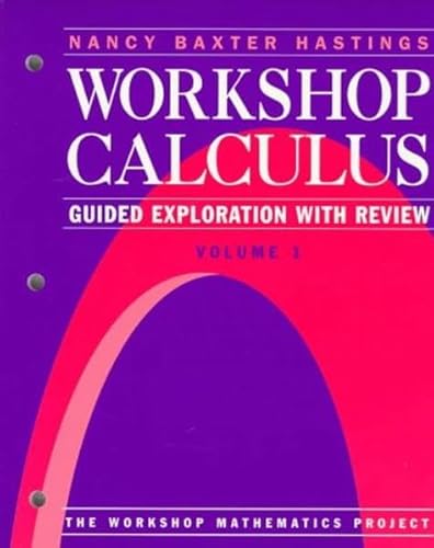 Imagen de archivo de Workshop Calculus: Guided Exploration with Review, Volume 1 (Textbooks in Mathematical Sciences) a la venta por FOLCHATT