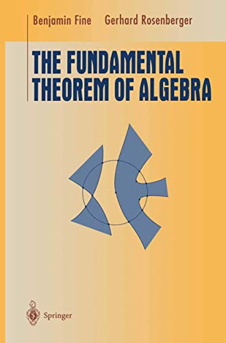 Imagen de archivo de The Fundamental Theorem of Algebra (Undergraduate Texts in Mathematics) a la venta por HPB-Red