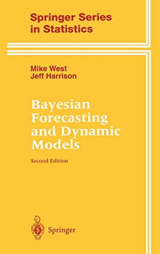 Beispielbild fr Bayesian Forecasting and Dynamic Models zum Verkauf von Better World Books