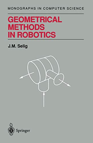 Imagen de archivo de Geometrical Methods in Robotics a la venta por Zubal-Books, Since 1961