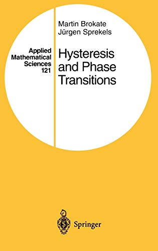 Stock image for Hysteresis and Phase Transitions (Applied Mathematical Sciences) for sale by Zubal-Books, Since 1961