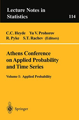 Beispielbild fr Athens Conference on Applied Probability and Time Series Vol. 1 : Applied Probability zum Verkauf von Better World Books