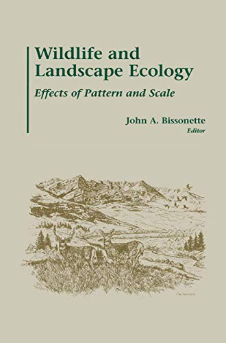 Imagen de archivo de Wildlife and Landscape Ecology: Effects of Pattern and Scale a la venta por SecondSale