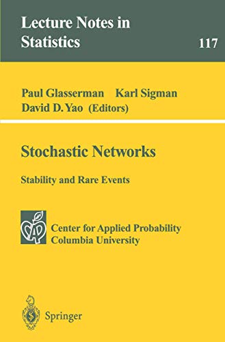 Beispielbild fr Stochastic Networks (Lecture Notes in Statistics, 117) zum Verkauf von Zubal-Books, Since 1961