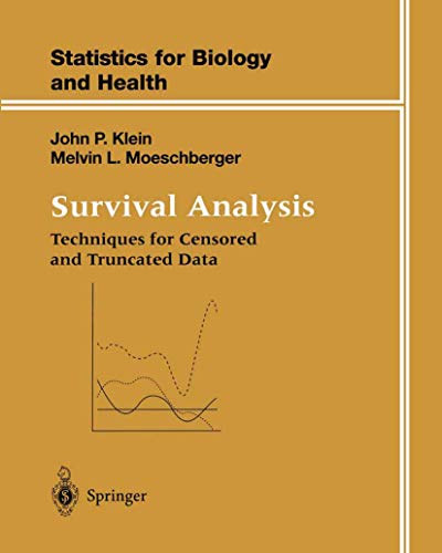 Stock image for Survival Analysis: Techniques for Censored and Truncated Data (Statistics for Biology and Health) for sale by More Than Words