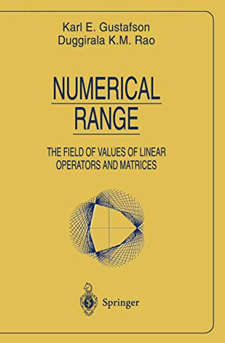 Imagen de archivo de Numerical Range. The Field of Values of Linear Operators and Matrices a la venta por Zubal-Books, Since 1961