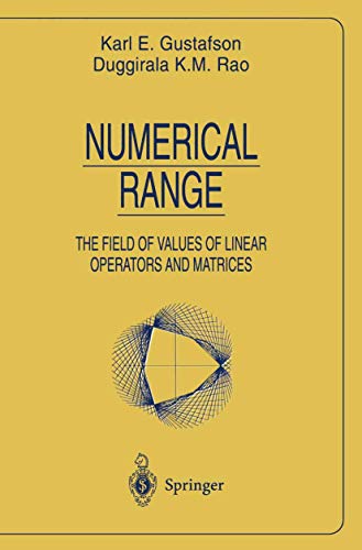 Stock image for Numerical Range. The Field of Values of Linear Operators and Matrices for sale by Zubal-Books, Since 1961