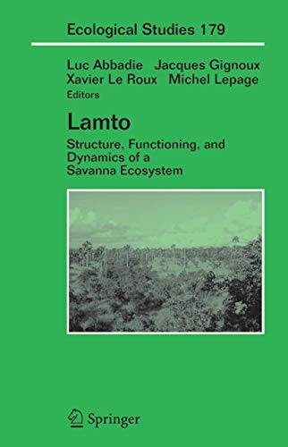 Stock image for Lamto: Structure, Functioning, and Dynamics of a Savanna Ecosystem (Ecological Studies, 179) for sale by HPB-Red