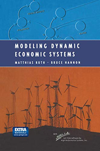 Modeling Dynamic Economic Systems (Modeling Dynamic Systems) (9780387948492) by Matthias Ruth