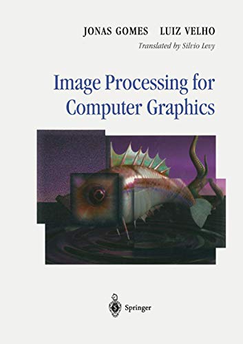 Beispielbild fr IMAGE PROCESSING FOR COMPUTER GRAPHICS zum Verkauf von Ammareal
