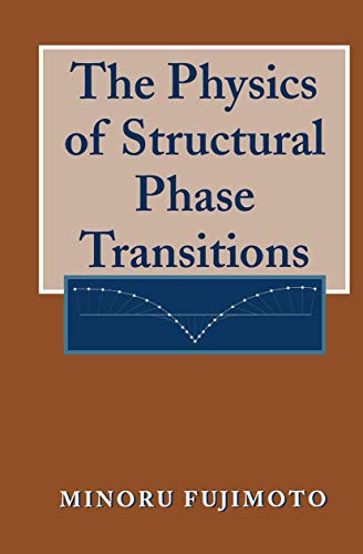 Stock image for The Physics of Structural Phase Transitions for sale by Better World Books
