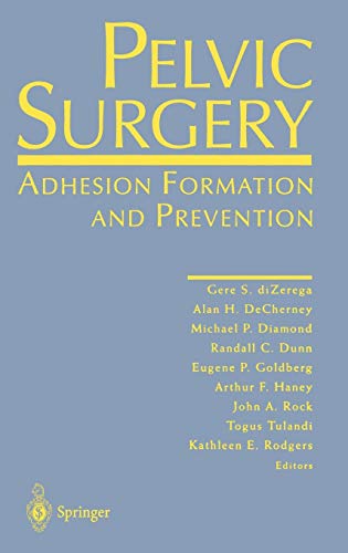 9780387948713: Pelvic Surgery: Adhesion Formation and Prevention