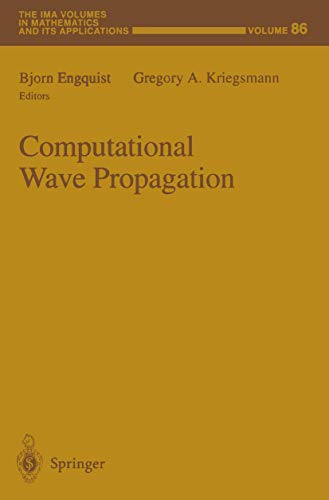 Stock image for Computational Wave Propagation (The IMA Volumes in Mathematics and its Applications) for sale by BookOrders